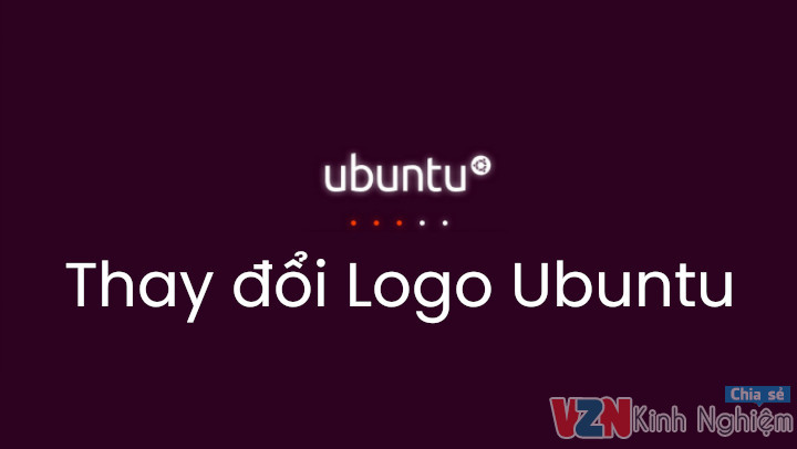 Hướng dẫn thay đổi Logo Ubuntu 19.04