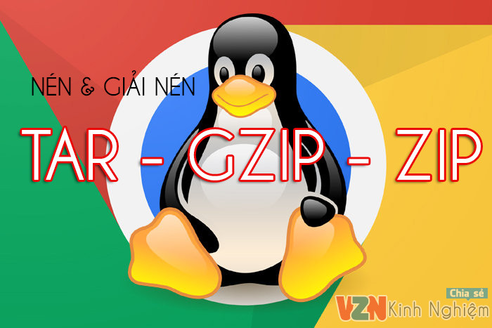 Hướng dẫn Nén và Giải nén file Tar, Gzip và Zip trong Linux