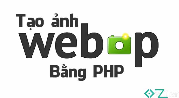 Tạo hình ảnh Webp bằng PHP và mã HTML
