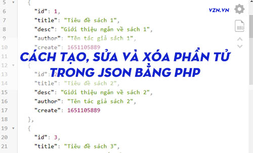 Tạo, sửa và xóa phần tử trong json code bằng PHP