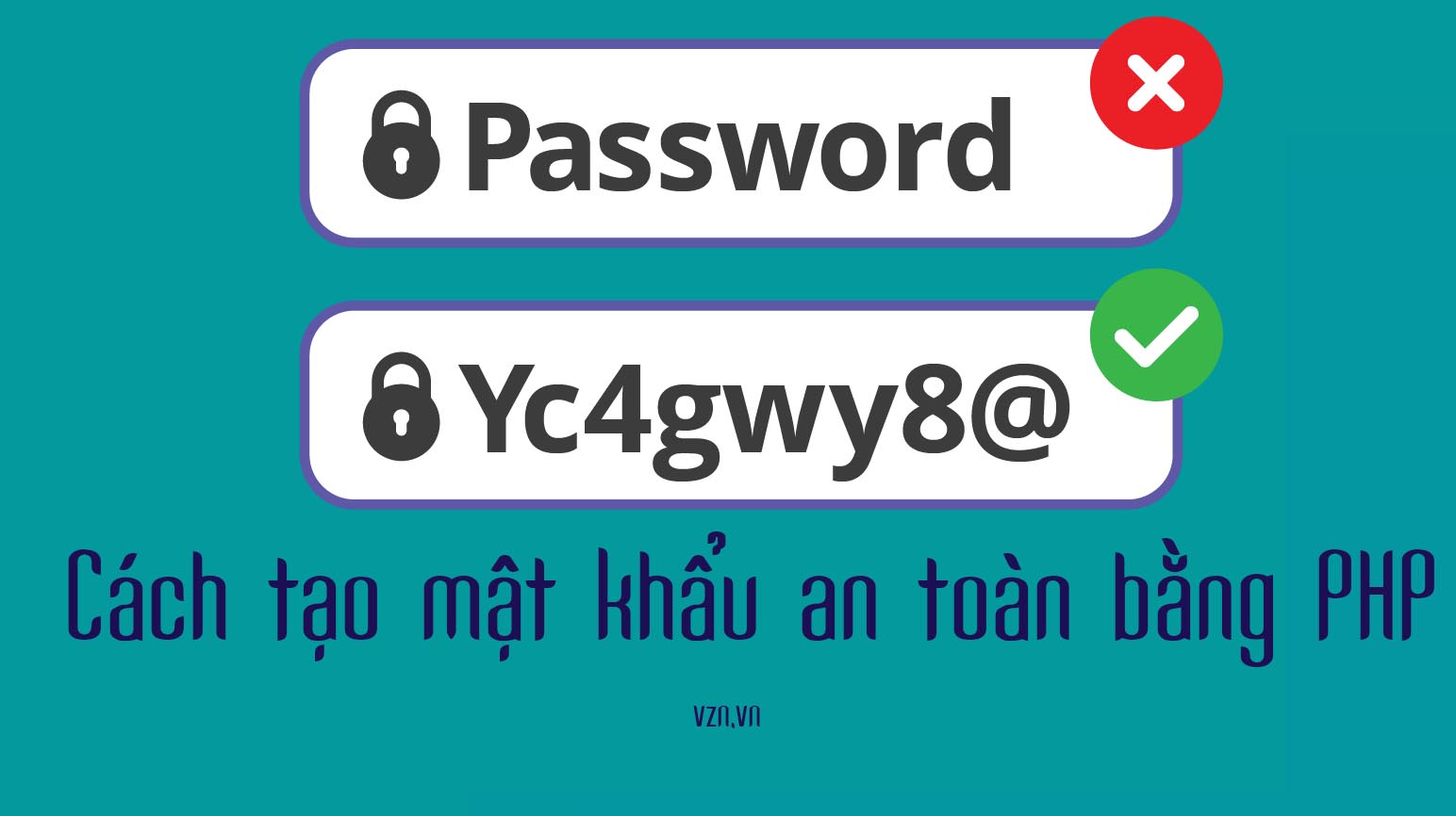 Cách tạo mật khẩu an toàn bằng PHP